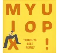 Mix Yo Up!-Kiichi Yo Best Remi