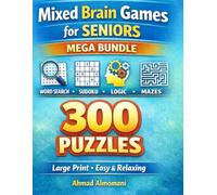 Mixed Brain Games for Seniors - MEGA BUNDLE: Large Print Puzzle Collection - Word Search, Sudoku, Mazes & Logic Games | 300 Easy & Relaxing Brain Exercises