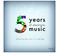 Mixed By Amir & Sebastian Lutz - Five Years Of Bouq