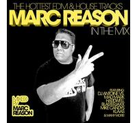 Mixed By Marc Reason - Marc Reason In The Mix