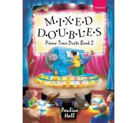 Mixed Doubles: Piano Time Duets Book 2