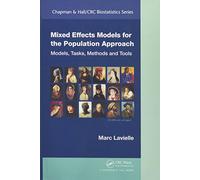 Mixed Effects Models for the Population Approach: Models, Tasks, Methods and Tools: 66 (Chapman & Hall/CRC Biostatistics Series)