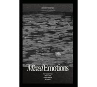 Mixed Emotions: 50 Haikus to make you “feel” something