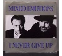 Mixed Emotions - I never give up - Grown up world