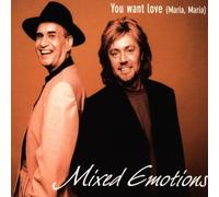 Mixed Emotions - You Want Love