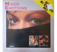 Mixed Emotions - You Want Love (Maria, Maria...) (Special Re-Emotion-Mix)