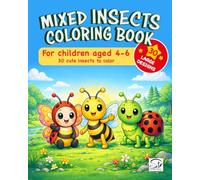 Mixed Insects Coloring Book: 30 Cute and Funny Mixed Bugs with Large Easy Designs for Kids Ages 4-6 (Fantamix)