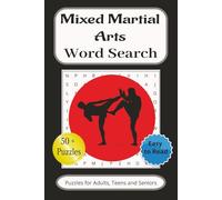 Mixed Martial Arts Word Search Puzzle Book: Word Searches with Easy to Read Print about Mixed Martial Arts, Combat Sports, Fighting and More | 6x9 ... Vacations, Stress Relief and Leisure Times
