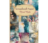 Mixed Media Abstract Scrapbook Paper Book: 24 Double-Sided Vintage Shabby Chic Patterns | A5 Printed Rustic Texture Papers for Junk Journals