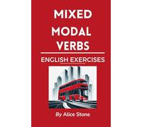 Mixed Modal Verbs. English Exercises.