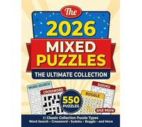 MIXED PUZZLE A DAY 2026: 550 Mixed Puzzles • Word Search, Crossword, Sudoku, Kakuro, Boggle, Number & Word Fill-In • Solutions Included