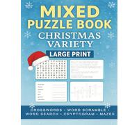 Mixed Puzzle Book: Christmas Variety: Large Print | Crosswords, Word Search, Word Scramble, Cryptogram & Mazes | Stress Relief Activity Book for the ... | Present for Teens, Adults & Seniors