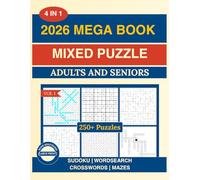 Mixed Puzzles | Activity Book: 250+ Puzzles - Ultimate: Mixed puzzle book | SUDOKU | Word Search | MAZE | CrossWord | Adults | Large Print 8 x 11 Inch ... Book Series) (2026 Mixed Puzzles Mega Book)