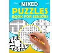 Mixed Puzzles Activity Book for Seniors - Mixed Puzzle Book for Adults: Easy Large Print Variety Puzzle Book for Adults and Seniors - Word Search, Crossword, Mazes, Sudoku, Wordoku, and MORE!