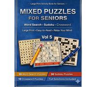 MIXED PUZZLES FOR SENIORS: Large Print Activity Book - Word Search, Sudoku, Crossword - Vol 5