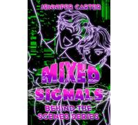 Mixed Signals: MM Omegaverse, Omega x Omega, wolf shifter, Mpreg, Paranormal romance (Behind the Scenes)
