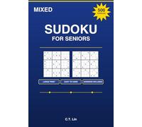 Mixed Sudoku Puzzle Book for Seniors | Large Print | Easy to Hard: 500 Large Print Easy to Medium Puzzles with Solutions for Brain Training and Relaxation