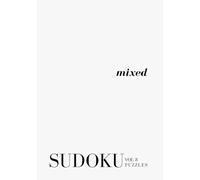 Mixed Sudoku - The White Series: Pretty Minimal Travel Size Sudoku A5