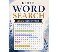 Mixed Word Search: +4400 Words to Find: Fun and Relaxing Large Print Word Puzzles for Adults and Seniors.
