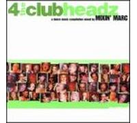 Mixin Marc - 4 the Clubheadz