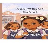 Miya’s First Day At A New School (Forever Friends Club)