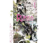 Miyagi - Rokka: Braves of the Six Flowers, Vol. 1 (light novel): Volume 1 (ROKKA BRAVES OF SIX FLOWERS LIGHT NOVEL)