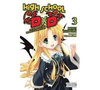 Miyama, Zero - High School DxD, Vol. 3 (light novel): Excalibur of the Moonlit Schoolyard Volume 3 (HIGH SCHOOL DXD LIGHT NOVEL SC)