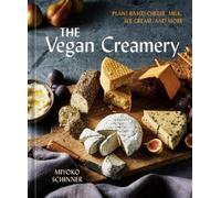 Miyoko Schinner The Vegan Creamery (Tapa dura)
