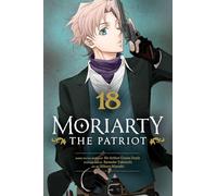 Miyoshi, Hikaru – Moriarty the Patriot, Vol. 18