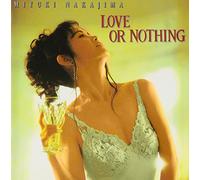 Miyuki Nakajima - Love Or Nothing
