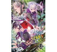 Miyuki, Ruria - Reign of the Seven Spellblades, Vol. 12 (light novel) (REIGN OF SEVEN SPELLBLADES LIGHT NOVEL SC)