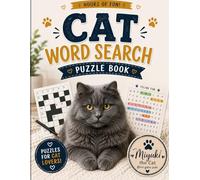 Miyuki the Cat Word Search Puzzle Book: 120 Pages of Fun Cat-Themed Word Searches with Answers Included