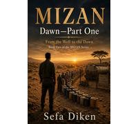 MIZAN: Dawn - Part One: From the Weol to the Dawn