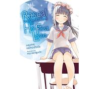 Mizoguchi, Keji - Rascal Does Not Dream of Hatsukoi Shoujo (light novel): Volume 7 (Rascal Does Not Dream of Hatsukoi Shoujo, 7)