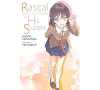 Mizoguchi, Keji – Rascal Does Not Dream of His Student – Vol. 12 – Novela ligera