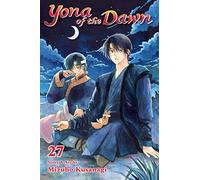 Mizuho Kusanagi - Yona of the Dawn, Vol. 27: Volume 27