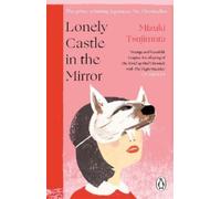Mizuki Tsujimura Lonely Castle in the Mirror (Tapa blanda)