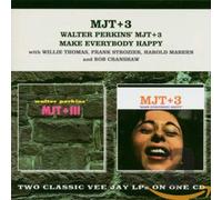MJT + 3 - Walter Perkins Mjt+3 + Make Everybody Happy (2LPs on 1 CD)