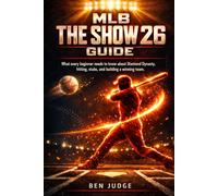 MLB The Show 26 Guide: What every beginner needs to know about Diamond Dynasty, hitting, stubs, and building a winning team