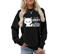 MLZHAN Sudadera de manga larga para mujer, diseño de gato con texto en inglés "I'm Not Crazy I'm Limited Edition", Negro -, S
