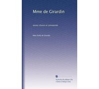 Mme de Girardin: textes choisis et commentés
