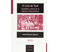 Mn/215-El Ciclo de York.Sociedad y Cultura En La Inglaterra Bajomedieval