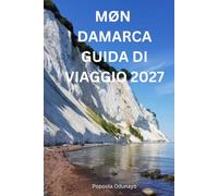 MØN DAMARCA GUIDA DI VIAGGIO 2027: Una guida pratica e onesta per visitatori alla prima esperienza