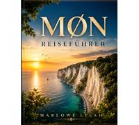 MØN REISEFÜHRER 2026: Die beste Reisezeit, die schönsten Orte zum Erkunden und alles, was Sie vor Ihrer Reise wissen müssen