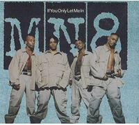 MN8 - If you only let me in [Single-CD]