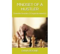 MNDSET OF A HUSTLER: From the Trenches 2 Corporate America