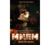 MNEM: A dark modern mythic retelling of Eros and Psyche: 2 (Urban Mythos)