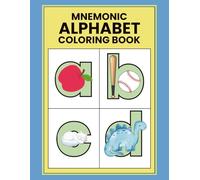 Mnemonic Alphabet Coloring Book for Toddlers: A Fun and Easy Way for Preschoolers to Learn Their ABCs with Big, Bold Pictures and Traceable Letters