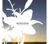 Mo' Horizons - And The New Bohemian Freedom
