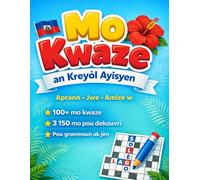 Mo Kwaze an Kreyòl Ayisyen Vol. 1: Haitian Creole Word Search Puzzle | Mots croisés en créole haïtien